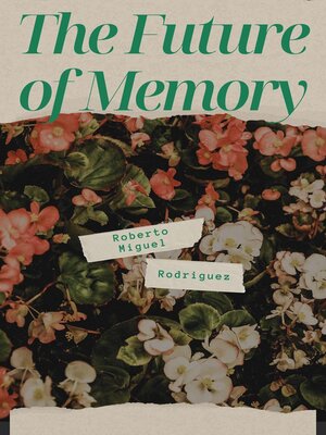 cover image of The Future of Memory